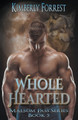 Whole-Hearted by Kimberly Forrest