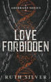 Love Forbidden by Ruth Silver