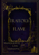 Traitor's Flame by Marguerite Margiotta