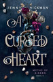A Cursed Heart Jenny Hickman 9781962278041