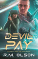 Devil to Pay by R M Olson