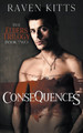 Consequences by Raven Kitts