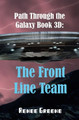 The Front-Line Team by Renee Greene
