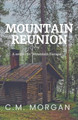 Mountain Reunion by Christine M Morgan