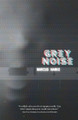 Grey Noise by Marcus Hawke
