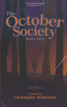 The October Society: Season Three Christopher Robertson 9798859934621