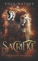 Sacrifice by Rhea Watson