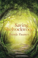 Saving Shelvockwood by Brandy Pasanen