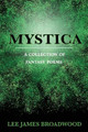 Mystica by Lee James Broadwood