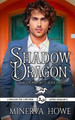 Shadow Dragon by Minerva Howe
