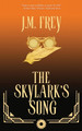 The Skylark's Song J M Frey 9781777810733