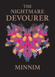 The Nightmare Devourer Minnim 9798218369408