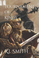 Tournament of Kings by R J Smith