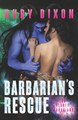 Barbarian's Rescue by Ruby Dixon