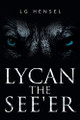 LYCAN The See'er by Lg Hensel