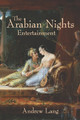 The Arabian Nights Entertainments Andrew Lang 9781434105295