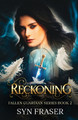 Reckoning by Syn Fraser