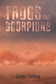 Frogs and Scorpions by Linden Fielding
