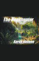 The Headhunter by Aaron Abilene