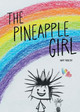 The Pineapple Girl by Harry Monster