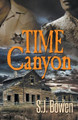 Time Canyon by S J Bowen