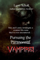 Pursuing the Vampire! by Larry Scholl