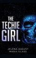 The Techie Girl by Jelena August