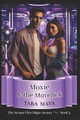 Moxie & the Maverick by Tara Maya