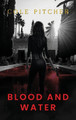 Blood and Water Cole Pitcher 9781916820180