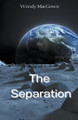 The Separation by Wendy Macgown