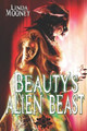 Beauty's Alien Beast Linda Mooney 9781730793653