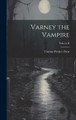 Varney the Vampire; Volume II Thomas Preskett Prest 9781019443408