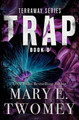 Trap Mary E Twomey 9781088177525