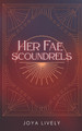 Her Fae Scoundrels by Joya Lively