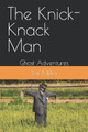 The Knick-Knack Man by Jeff Miller
