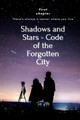 Shadows and Stars - Code of the Forgotten City by Peter Tar
