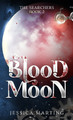 Blood Moon (The Searchers Book 2) by Jessica Marting