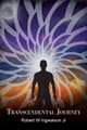 Transcendental Journey Robert W Ingwalson 9798822934122