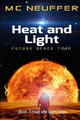 Heat and Light by Marc Neuffer
