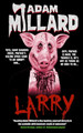 Larry by Adam Millard