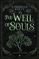The Well of Souls Cordelia Kelly 9781738863365