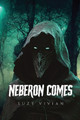 Neberon Comes by Suzy Vivian