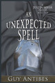 An Unexpected Spell by Guy Antibes