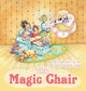 The Magic Chair Jennine LaCroix 9798823014816