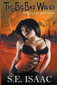 The Big Bad Wolves by S E Isaac