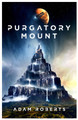 Purgatory Mount by Adam Roberts