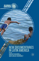 New Documentaries in Latin America Vinicius Navarro 9781349450787
