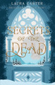 Secrets of the Dead by Laura Carter
