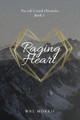 Raging Heart Wrl Morris 9781916935044
