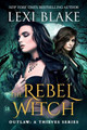 The Rebel Witch by Lexi Blake